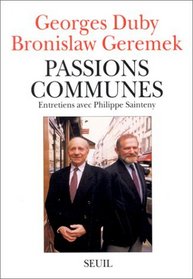 Passions communes: Entretiens avec Philippe Sainteny (French Edition)