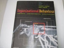 Organizational Behaviour: Concepts, Controversies, Applications