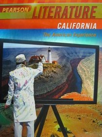 Pearson Literature the American Experience California Edition