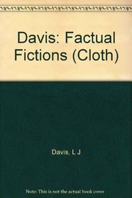 Factual Fictions: The Origins of the English Novel