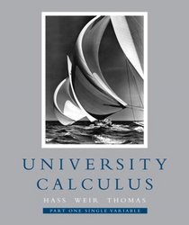 University Calculus, Part One (Single Variable, Chap 1-9)