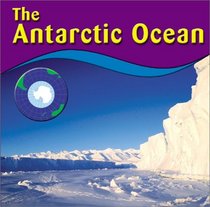 The Antarctic Ocean (Oceans)