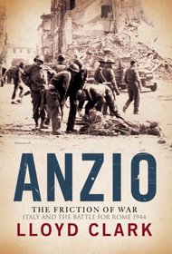 Anzio Italy And The Battle For Rome