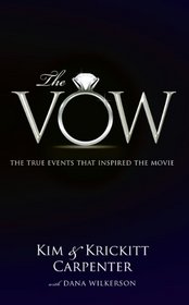 The Vow: The True Events That Inspired the Movie