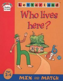 Who Lives Here? (Letterland)