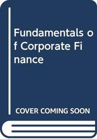 Fundamentals of Corporate Finance