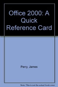 Office 2000: A Quick Reference Card