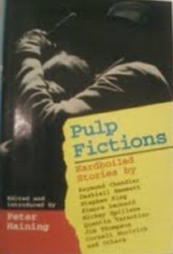 Pulp Fictions Hardboiled Stories
