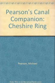 Pearson's Canal Companion: Cheshire Ring