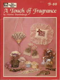 Touch of Fragrance