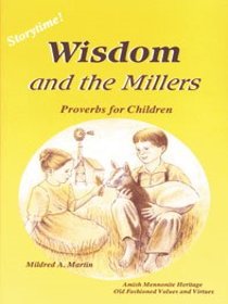 Wisdom and the Millers: Proverbs for Children