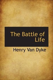 The Battle of Life