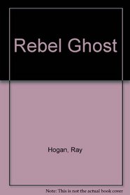 Rebel Ghost (Large Print)