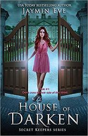 House of Darken (Secret Keepers Series) (Volume 1)