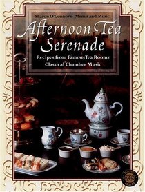 Afternoon Tea Serenade (Menus and Music)