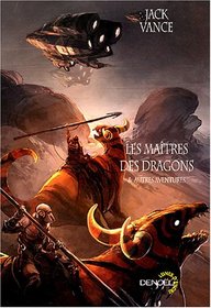 Les maîtres des dragons (French Edition)