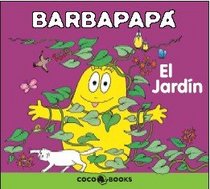 El jardin/ The Garden (Barbapapa) (Spanish Edition)