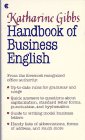 Katharine Gibbs Handbook of Business English