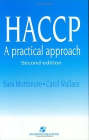 Haccp: A Practical Approach (Chapman  Hall Food Science Book)