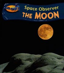 The Moon (Take-off!: Space Observer)