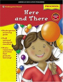 Here and There (Kindergarten Bound)
