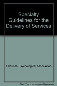 Specialty Guidelines for the Delivery of Services