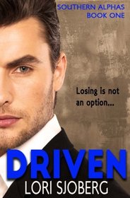 Driven (Southern Alphas) (Volume 1)