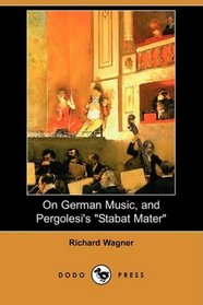 On German Music, and Pergolesi's 