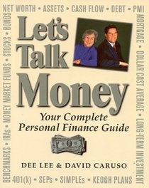 Let's Talk Money: Your Complete Personal Finance Guide