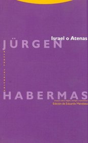 Israel O Atenas - Ensayo Sobre Religion, Teologia (Spanish Edition)