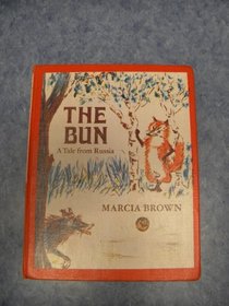 The Bun; A Tale from Russia