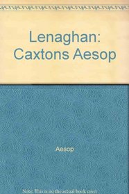 Lenaghan: Caxtons Aesop