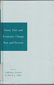 Food, Diet and Economic Change Past and Present