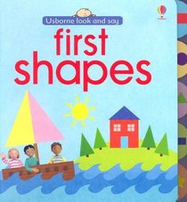 First Shapes (Usborne Look and Say)