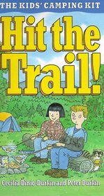 Hit the Trail: The Camping Kit for Kids