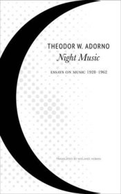 Night Music: Essays on Music 1928-1962 (The German List)
