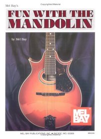 Mel Bay's Fun with the Mandolin