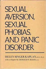 Sexual Aversion And Sexual Phobias And Panic Disorders