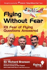 Flying Without Fear 101 questions answered