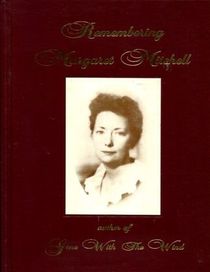 Remembering Margaret Mitchell: Author of Gone With the Wind