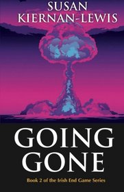 Going Gone (The Irish End Games Trilogy)
