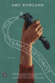 The Transcriptionist: A Novel