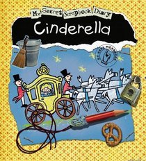 Cinderella (My Secret Scrapbook Diary)