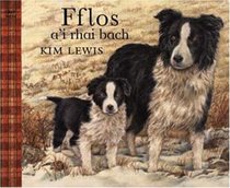 Fflos A'i Rhai Bach (Welsh Edition)