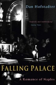 FALLING PALACE: A ROMANCE OF NAPLES