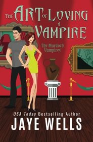 The Art of Loving a Vampire (Murdoch Vampires, Bk 1)