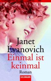 Einmal ist Keinmal (One For the Money) (Stephanie Plum, Bk 1) (German Edition)
