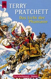 Das Licht der Phantasie. Ein Roman aus der bizarren Scheibenwelt.