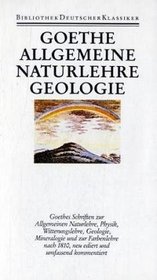 Smtliche Werke, Briefe, Tagebcher und Gesprche, (Ln) 40 Bde., Bd.25, Schriften zur Allgemeinen Naturlehre, Geologie und Mineralogie
