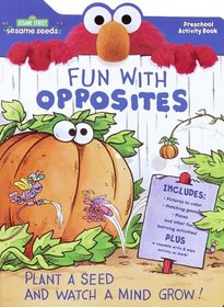 Fun with Opposites (Sesame Seeds Preschool Act Bks)
